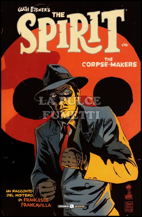 COSMO GOLDEN AGE # 9 - THE SPIRIT: THE CORPSE-MAKERS